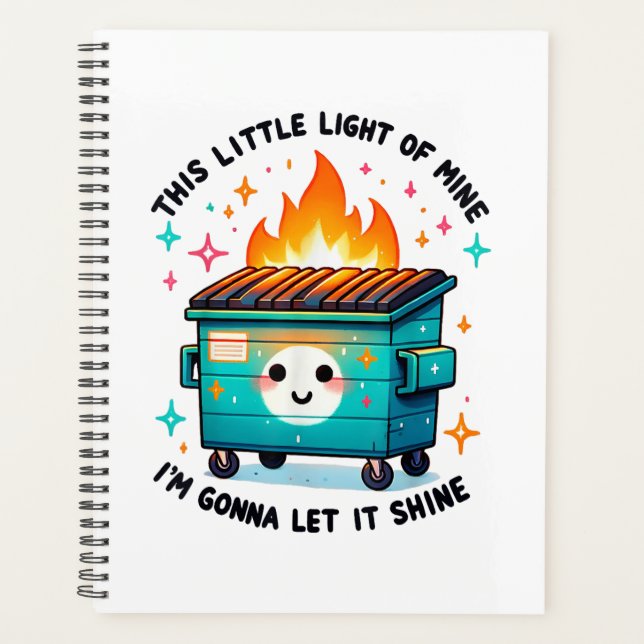 This Little Light Of Mine - Dumpster Fire Planner (Front)