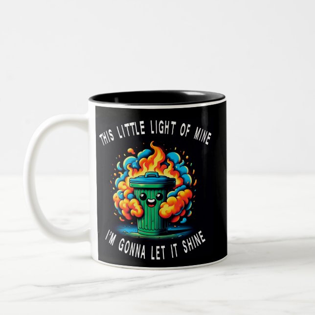 This Little Light of Mine, Dumpster Fire  Two-Tone Coffee Mug (Left)