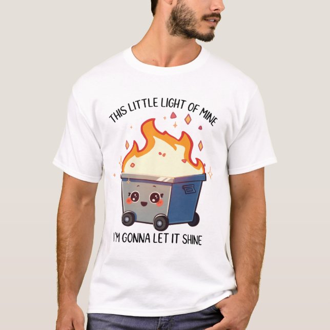 This Little Light Of Mine I'm Gonna Let It Shine  T-Shirt (Front)