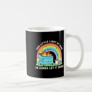 This little light of racoon dumpster fire meme coffee mug
