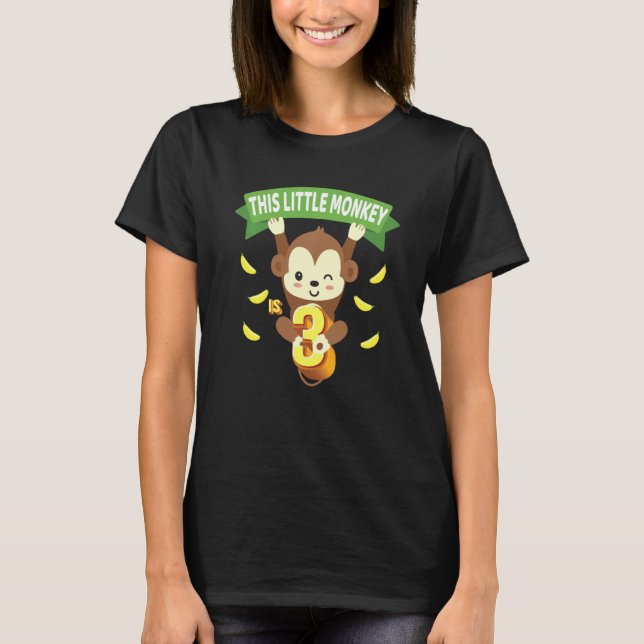 This Little Monkey Is 3 Years Old Kid 3rd Birthday T-Shirt (Front)