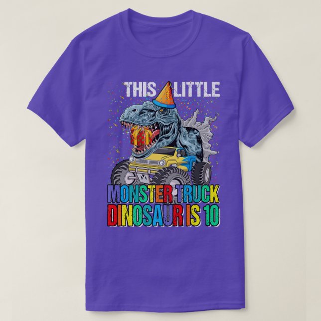 This Little Monster Truck Dinosaur Is 10th Birthda T-Shirt (Design Front)