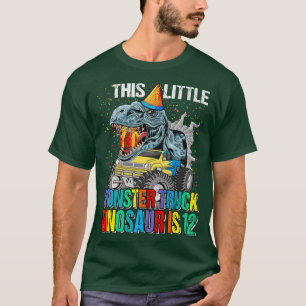 This Little Monster Truck Dinosaur Is 12th Birthda T-Shirt