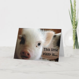 THIS LITTLE PIGGY IS "GLAD U R OVER THE HILL" CARD