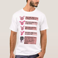 "This Little Piggy" Parody Men's Teeshirt