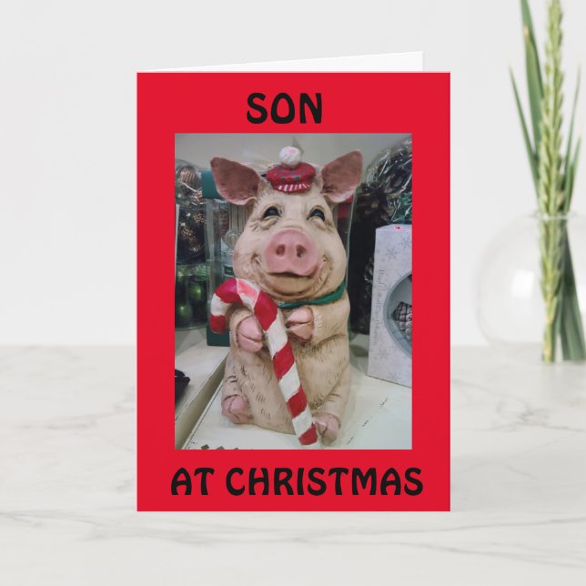 THIS LITTLE PIGGY SAYS MERRRRRY CHRISTMAS *SON* HOLIDAY CARD (Front)