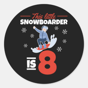 This Little Snowboarder Is 8 I 8th Birthday Snowbo Classic Round Sticker