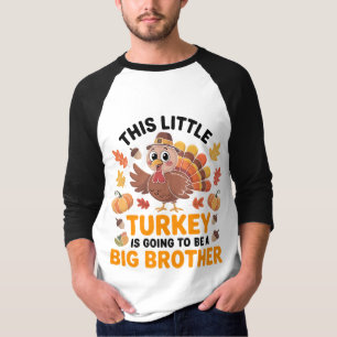 This Little Turkey Big Brother Reveal T-shirt