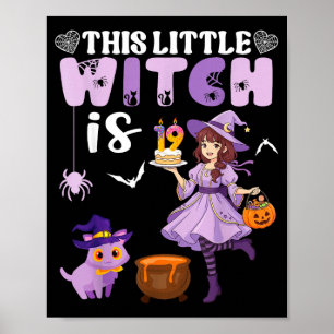 This little witch is 19 years old birthday poster