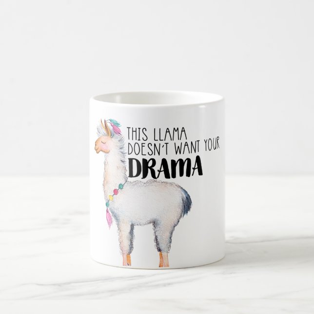 This Llama Doesn't Want Your Drama Mug (Center)