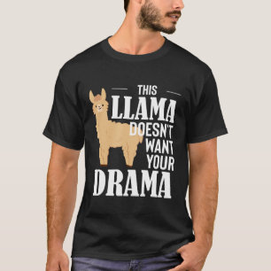 This Llama Doesnt Want Your Drama Trendy Humour T-Shirt