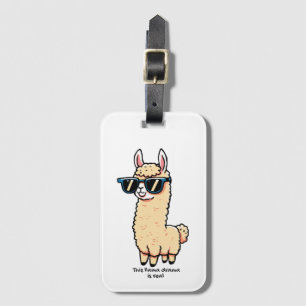 This Llama Drama Is Real quirky pose in sunglasses Luggage Tag