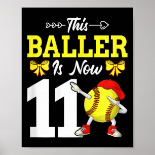 This Ller Is Now 11 Dabbing Softll 11th Birthday G Poster