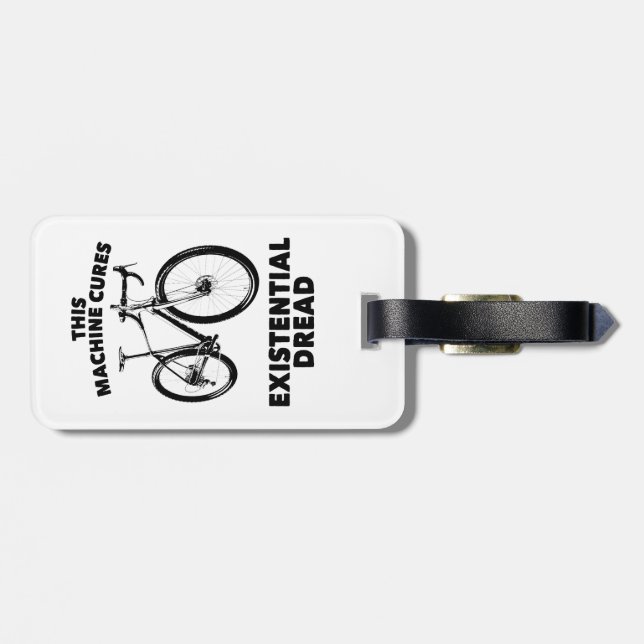 This Machine Cures Existential Dread Bicycle Luggage Tag (Back Horizontal)