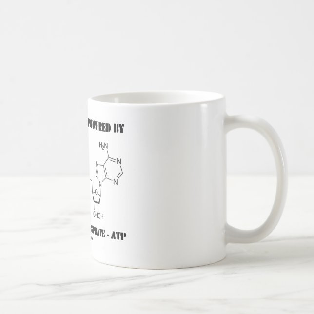 This Machine Is Powered By Adenosine Triphosphate Coffee Mug (Right)