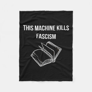 This Machine Kills Fascism - Book Reading - Anti Fleece Blanket