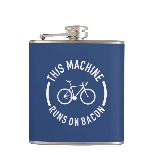 This Machine Runs On Bacon Hip Flask (Front)