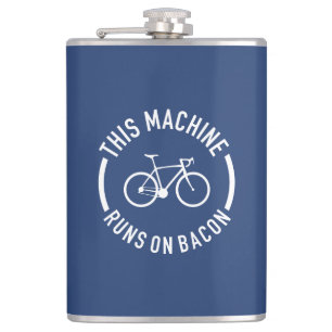 This Machine Runs On Bacon Hip Flask