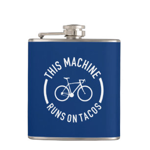 This Machine Runs On Tacos Hip Flask