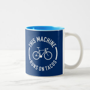 This Machine Runs On Tacos Two-Tone Coffee Mug