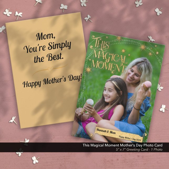This Magical Moment Mother's Day Photo Holiday Card (This Magical Moment Mother's Day Photo Card: 5"x7" Card with One (1) Photo Layout.)