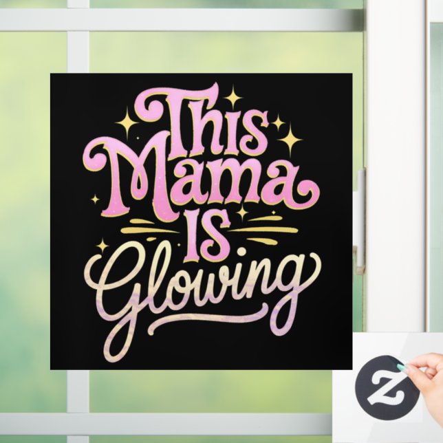This Mama Is Glowing Mum Mother’s Day (Home)