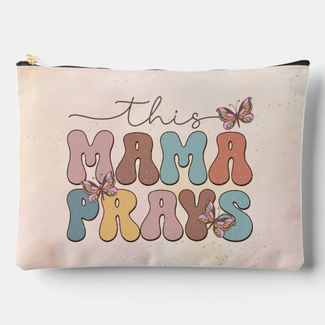 This Mama Prays Accessory Pouch (Front)