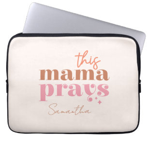This Mama Prays Laptop Sleeve