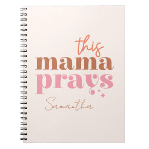 This Mama Prays Notebook