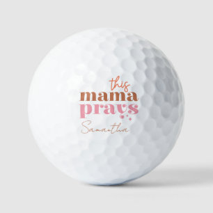 This Mama Prays - Rustic Boho Design Golf Balls