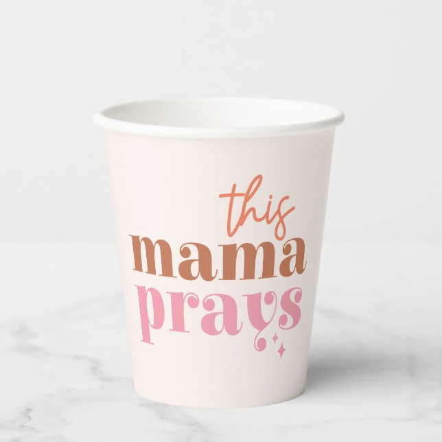 This Mama Prays - Rustic Boho Design Paper Cups (Front)
