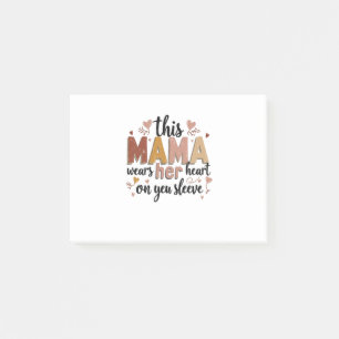 This Mama Wears Her Heart on Her Sleeve Post-it Notes