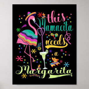 This Mamacita Needs A Margarita Cinco De Mayo Pink Poster