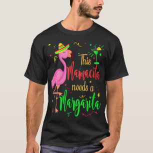 This Mamacita Needs a Margarita Flamingo Mum T-Shirt