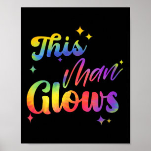 This Man Glows Happy Father's Day Tie Dye Dad Colo Poster