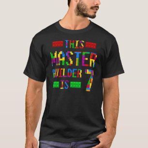 This Master Builder 7 Years Old Born 2015 Seventh T-Shirt
