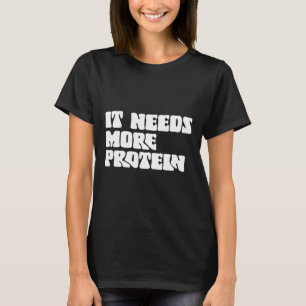 This Meal Needs More Protein Lover Bodybuilding Rd T-Shirt