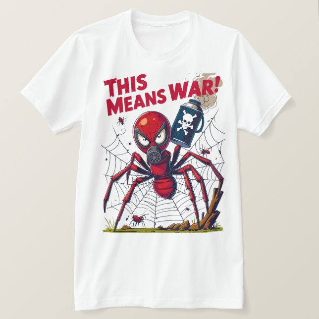 This Means War! – Spider’s Revenge T-Shirt (Design Front)
