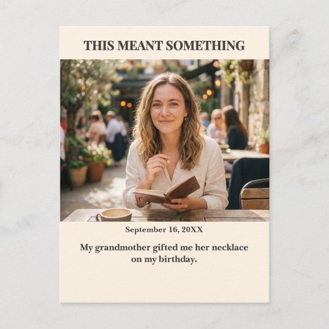 This Meant Something Custom Photo Postcard (Front)