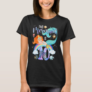 This Mermaid Is 10th Birthday Girls Unicorn Magic T-Shirt