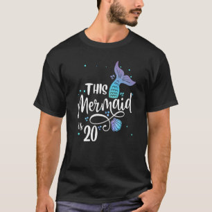 This Mermaid Is 20 Years Old 20th Birthday Little T-Shirt