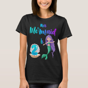 This Mermaid Is 2 Cute Birthday Girl Two Years Old T-Shirt