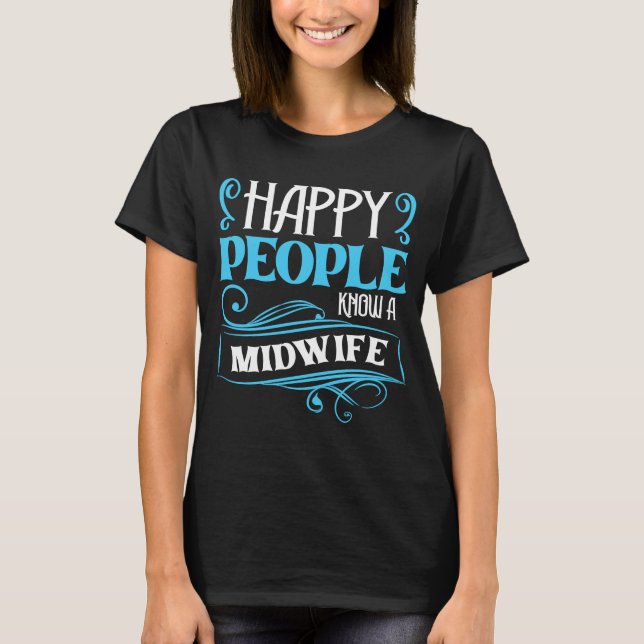 This Midwife has a big heart and works hard  Midwi T-Shirt (Front)