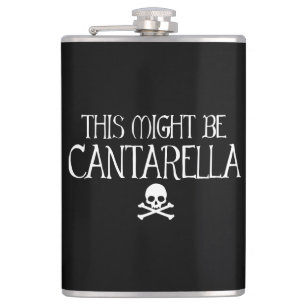 This Might Be Cantarella Hip Flask