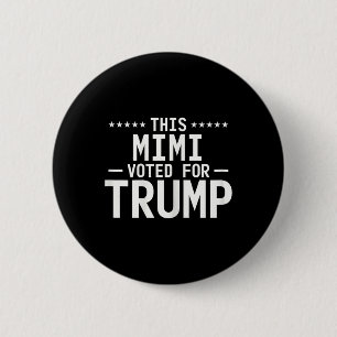 This Mimi Voted For Trump 2024 Proud Grandma Votin 6 Cm Round Badge