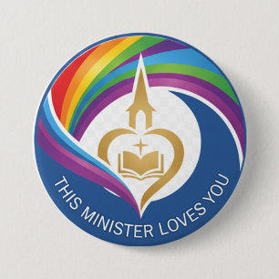 This Minister Loves You Button