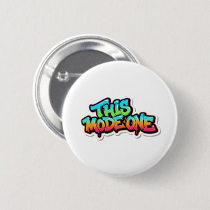 This Mode One Colorful Graffiti Typography 6 Cm Round Badge