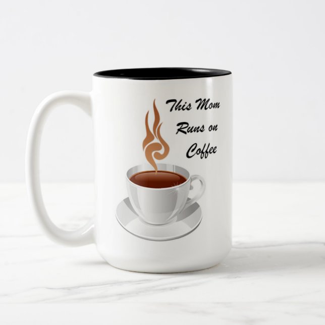 This Mom Runs on Coffee Two-Tone Coffee Mug (Left)