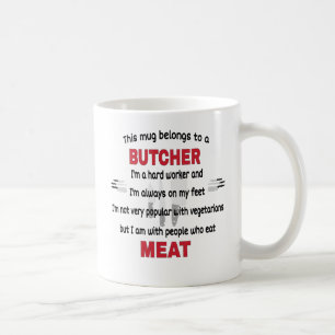   This Mug Belongs To A Butcher. Butcher Gift