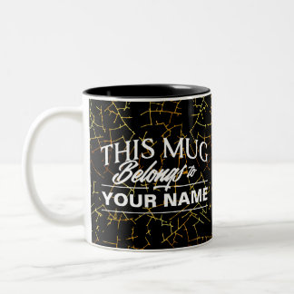 This Mug Belongs To YOURNAME